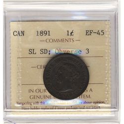 1891 1¢ Obv 3 SDSL ICCS EF45.Catalogue Value:  250