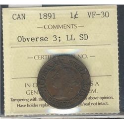 1891 1¢ Obv 3 SD LL ICCS VF-30.Catalogue Value:  265