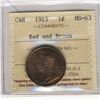 Image 1 : 1915 1¢ ICCS MS63RB.Catalogue Value:  100