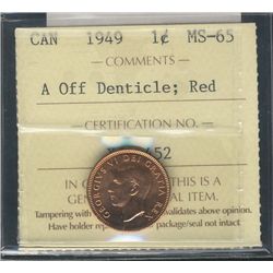 1949 1¢ A Off Dent ICCS MS65RD.Catalogue Value:  50