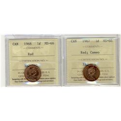 1967 1¢ & 1968 ICCS MS66RD.  Lot of 2 coins with 1967 designated Cameo.Catalogue Value:  180