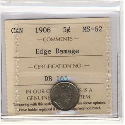 1906 5¢ ICCS MS62.  Designated with edge damage.Catalogue Value:  225