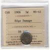 Image 1 : 1906 5¢ ICCS MS62.  Designated with edge damage.Catalogue Value:  225