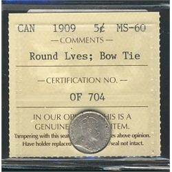 1909 5¢ RL Bow Tie ICCS MS60.Catalogue Value:  300