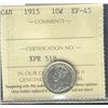 Image 1 : 1915 10¢ ICCS EF-45.Catalogue Value:  215