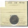 Image 1 : 1930 10¢ ICCS MS-64.Catalogue Value:  350