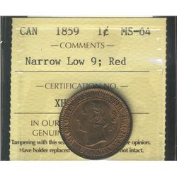 1859 1¢ Nar Low 9 ICCS MS64RD.  Interesting variety example.  Rarely offered.  Scarce.
