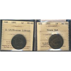 1891 1¢ LL LD Obv 2 & 1901 ICCS MS60.  Lot of 2 coins.