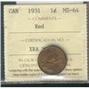 Image 1 : 1931 1¢ ICCS MS64RD.  80% wine red with strong lustre.