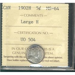 1902H 5¢ Lg H ICCS MS64.