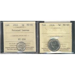 1910 5¢ Ptd Lvs & 1936 ICCS MS60.  Lot of 2 coins.