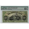 Image 1 : The Dominion Bank of Canada; 1925 $10 #143178 CH-220-18-10 PMG CH F15.  Nice grade for type.