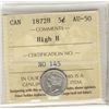 Image 1 : 1872H 5¢ High H ICCS AU50.  Interesting variety, easily seen.