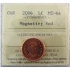 Image 1 : 2006 1¢ Magnetic, ICCS MS64RD.