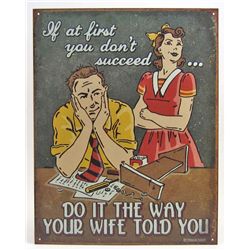 5915 - THE WIFE TOLD YOU TIN SIGN