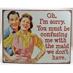 5935 - MAID - CONFUSED FUNNY TIN SIGN