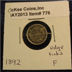 776. 1892 Canada Five Cent Silver. F-12. Edge ticks.