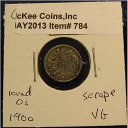 784. 1900 Round O's Canada Five Cent Silver. VG. Scrape..
