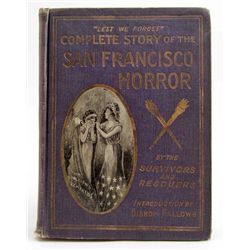 1906 "COMPLETE STORY OF THE SAN FRANCISCO HORROR" HARDCOVER BOOK