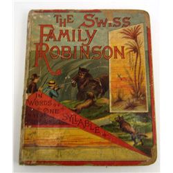 C. 1880'S "THE SWISS FAMILY ROBINSON" HARDCOVER BOOK