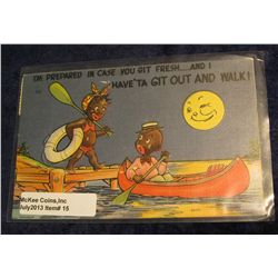 15. (1940s) Racist art and black memorabilia. "I'm Prepared in Case you git fresh……and I have'ta Git