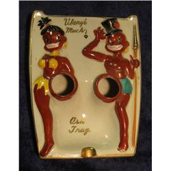 32. Japanese manufactured Ash Tray "Wangi Much? Ash tray" Depicts African natives in skimpy dress. R