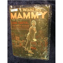 39. 1921 Racist Art and black memorabilia Sheet Music "I Want my Mammy The Big Hit!!!! Sung by Eddie