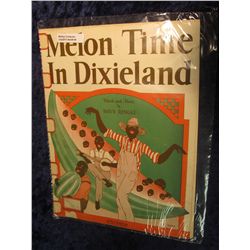 49. 1921 Racist Art and black memorabilia Sheet Music "Melon Time In Dixieland".