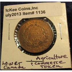 1136. 1837-38 Un Sou Lower Canada Agriculture & Commerce Token. AU with a slight amount of reverse c
