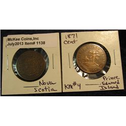 1138. 1861 Nova Scotia Cent VG & 1871 Prince Edward Island Cent VG.