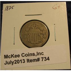 734. 1875 U.S. Shield Nickel. G-4.