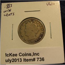 736. 1883 WC Liberty Nickel. VG 10.