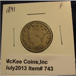 743. 1891 Liberty Nickel. VG-F.