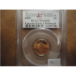 2009 LINCOLN EARLY CHILDHOOD CENT PCGS SP68RD