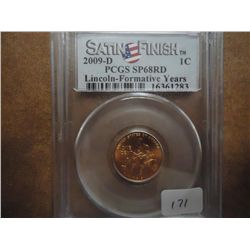 2009-D LINCOLN FORMATIVE YEARS CENT PCGS SP68RD