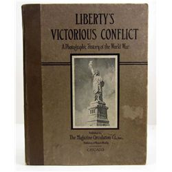 1918 "LIBERTY'S VICTORIOUS CONFLICT" HARDCOVER BOOK - LARGE