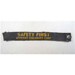 VINTAGE AYRSHIRE COLLIERIES MINING "SAFETY FIRST" ARM BANDS