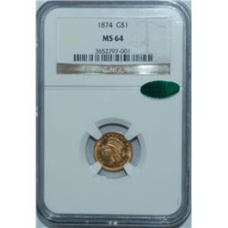 1874 BU GOLD DOLLAR NGC & CAC MS64 BLAZING LUSTER