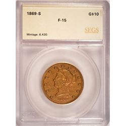 1869-S $10 GOLD LIBERTY SEGS F-15