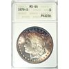 Image 1 : 1879-S MORGAN DOLLAR ANACS MS65 TONED