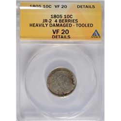 1805 BUST DIME ANACS VF DAMAGED, STILL A  DESIRABLE COIN