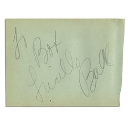 Lucille Ball Large Signature, ''To Bob / Lucille Ball''