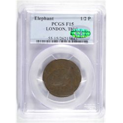 ELEPHANT TOKEN LONDON THICK PCGS F-15 CAC APPROVED CLOSE TO VF