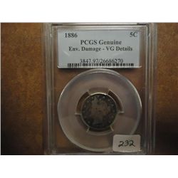 1886 LIBERTY  V  NICKEL PCGS (VG DETAILS)