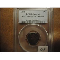 1874 INDIAN HEAD CENT PCGS (VERY FINE) DETAILS