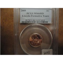 2009 LINCOLN FORMATIVE YEARS CENT PCGS MS66RD