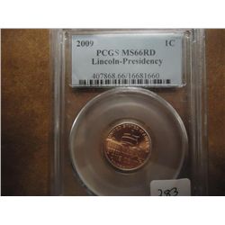 2009 LINCOLN PRESIDENCY CENT PCGS MS66 RD