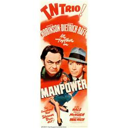 Manpower (Warner Brothers, 1941). Insert (14" X 36"). Drama about the stylish mishaps of the roma...