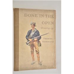 “Done In The Open” oversized hardback dated  1902, Drawings by Frederic Remington, in  overall very 