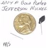 Image 1 : 2004 P GOLD PLATED JEFFERSON NICKEL COIN *MS HIGH GRADE*!! COIN CAME OUT OF SAFE BOX!!